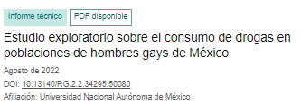 Estudio exploratorio sobre el consumo de drogas en poblaciones de hombres gays de México.