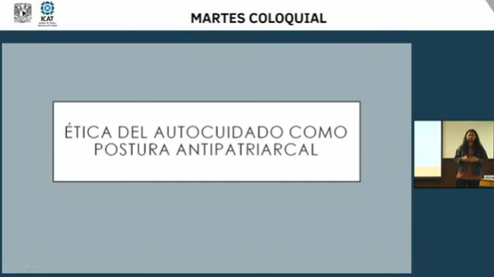 Coloquio. Ética del cuidado como postura antipatriarcal.